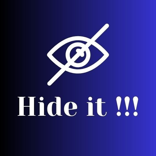 More information about "Hide it"